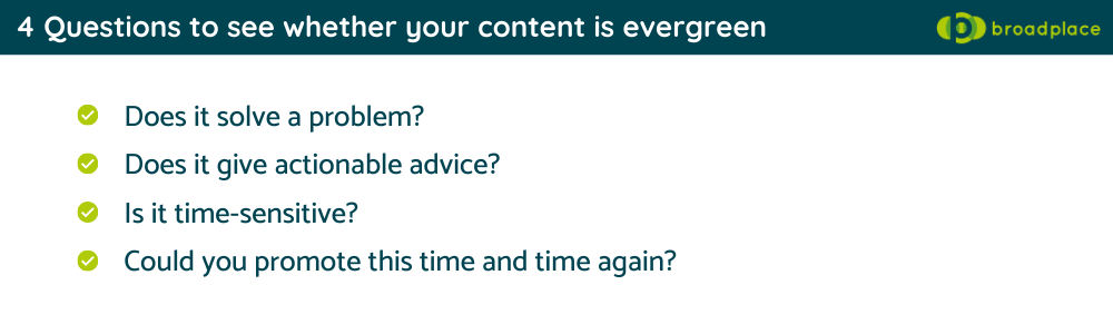4 Questions to see whether your content is evergreen - checklist 4 Questions to see whether your content is evergreen - checklist