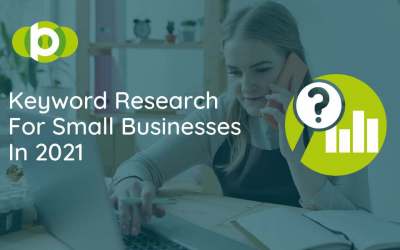 Keyword research for small businesses in 2021