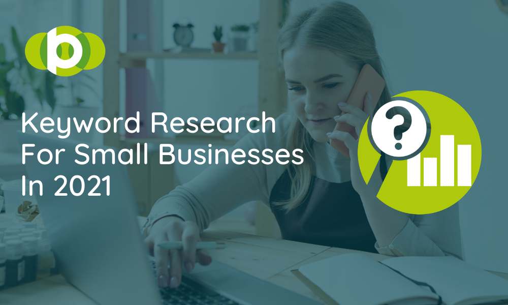 Keyword research for small businesses in 2021