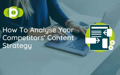How To Analyse Your Competitors’ Content Strategy