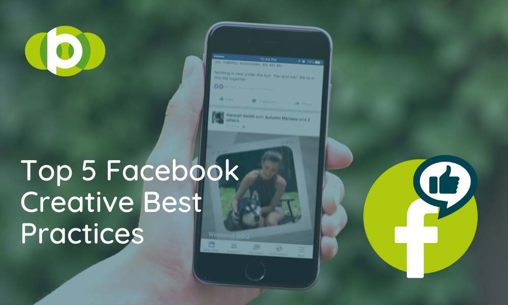 Top 5 Facebook Creative Best Practices