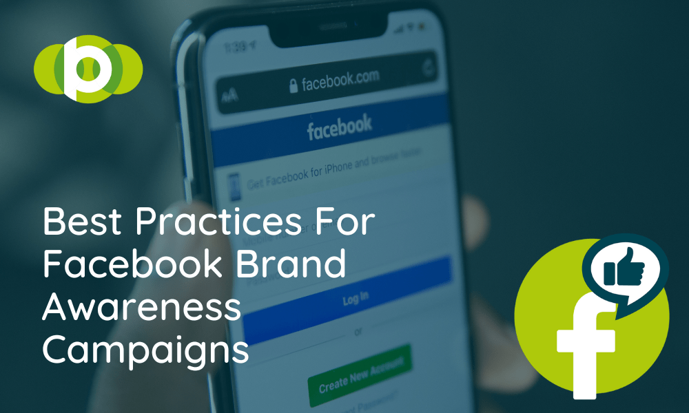 Facebook - Best Practices For Brand Awareness Campaigns