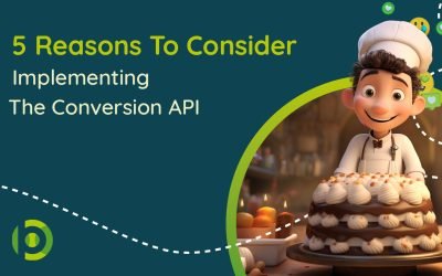 5 Reasons To Consider Implementing The Conversion API