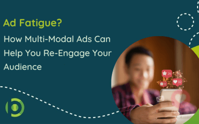 Ad Fatigue? How Multi-Modal Ads Can Help You Re-Engage Your Audience